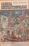 Caderea Constantinopolului 1453, Steven Runciman
