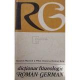 Heinrich Mantsch - Dictionar frazeologic roman - german (Editia: 1979)