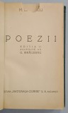 POEZII de MIHAI EMINESCU , EDITIA II , alcatuita de G. IBRAILEANU , EDITIE INTERBELICA