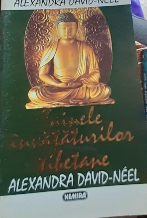 TAINELE INVATATURILOR TIBETANE ALEXANDRA DAVID-NEEL