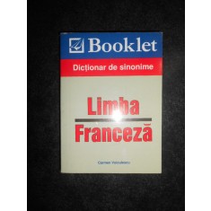 Carmen Voiculescu - Limba franceza. Dictionar de sinonime (2008)