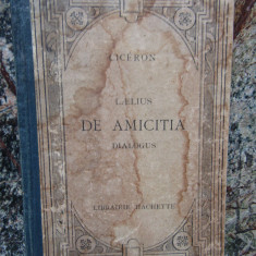 LAELIUS DE AMICITIA, DIALOGUS de CICERON