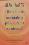 Disciplinele orientale si psihoterapia occidentala, Alan Watts