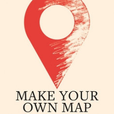 Make Your Own Map: Career Success Strategy for Women