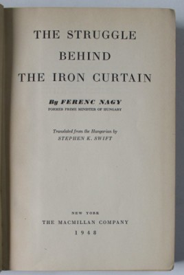 THE STRUGGLE BEHIND THE IRON CURTAIN by FERENC NAGY , 1948 foto