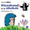 Kisvakond &eacute;s az &aacute;llatk&aacute;k - Zdenek Miler