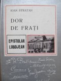 Dor de frati - Epistolar lugojean - Ioan Stratan