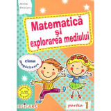 Matematica si explorarea mediului pentru clasa pregatitoare semestrul I editia 2020, autor Arina Damian, Elicart