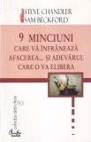 Steve Chandler, Sam Beckford - 9 minciuni care va infraneaza afacerea... si, Curtea Veche