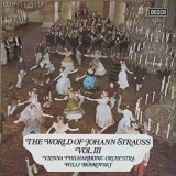 Disc vinil, LP. he World Of Johann Strauss VOL.3-Johann Strauss, Willi Boskovsky, Vienna Philharmonic Orche-240826