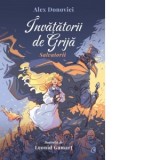 Invatatorii de Grija. Salvatorii - Alex Donovici