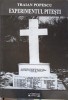 Experimentul Pitești: Reeducarea prin Tortură - Traian Popescu, Criterion 2005. &Icirc;nchisorile Pitești, Gherla, Ocna, Canal. Istorie Rom&acirc;nia