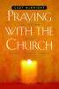 Praying with the Church: following jesus daily, hourly, today