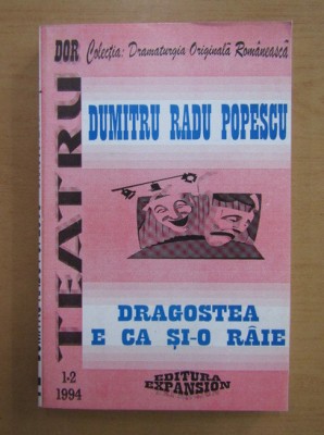 Dumitru Radu Popescu - Dragostea e ca si-o raie foto