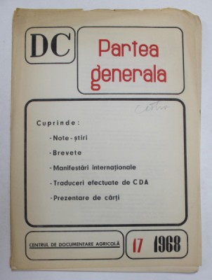 DC - DOCUMENTARE CURENTA - PARTEA GENERALA , NR. 17 , 1968 foto