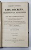 COLLECTION COMPLETE DES LOIS , DECRETS , ORDONNANCES , REGLEMENTS ET AVIS DU CONSEIL - D &#039;ETAT par J.B. DUVERGIER , VOLUMUL 31 , APARUTA IN 1838