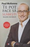 TE POT FACE SA SLABESTI (CD LIPSA)-PAUL MCKENNA-226599