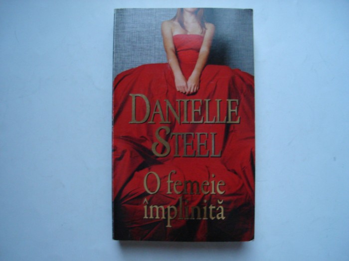 O femeie implinita - Danielle Steel