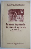 Formarea deprinderilor de munca agricola la clasele I-IV (Culegere de articole)