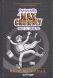 Peripetiile lui Max Crumbly. Volumul II: Haos la gimnaziu - Rachel Renee Russell