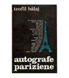 Teofil Balaj - Autografe pariziene - 108238