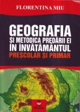 Florentina Miu - Geografia si metodica predarii ei in invatamantul prescolar si