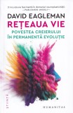 Reteaua vie - David Eagleman