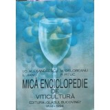 MICA ENCICLOPEDIE DE VITICULTURA-I. C. ALEXANDRESCU, L. JIANU, M. OSLOBEANU, P. PITUC-232576