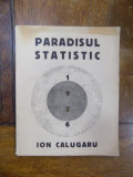 Ion Calugaru, Paradisul Statistic, Bucurestii 1926 cu dedicatie