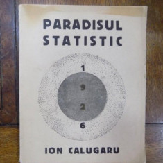 Ion Calugaru, Paradisul Statistic, Bucurestii 1926 cu dedicatie