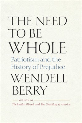 The Need to Be Whole: Patriotism and the History of Prejudice foto
