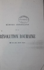 MEMOIRE JUSTIFICATIF DE LA REVOLUTION ROUMAINE DU 11 ( 23 ) JUIN 1848 (xerox) foto