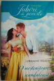 O mostenitoare scandaloasa - Lorraine Heath (Carte Beletristica)