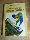 Pagini despre Cornel Chiriac - Mircea Udrescu (autograf), (Editura Universitara, Bucuresti, 2008)