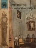 Neaga Graur - Stilurile in arta decorativa (Editia: 1970)