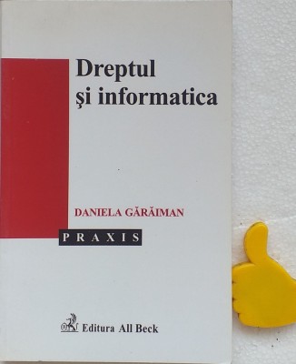 Dreptul si informatica Daniela Garaiman foto