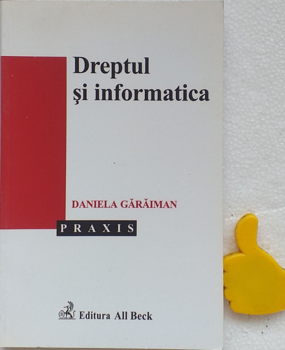 Dreptul si informatica Daniela Garaiman