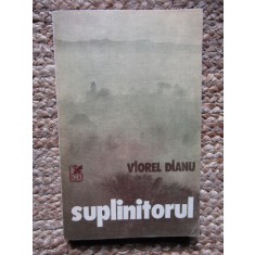 SUPLINITORUL - VIOREL DIANU