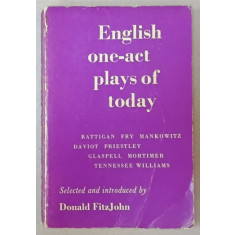 ENGLISH ONE - ACT PLAYS OF TODAY : RATTIGAN ....TENESSEE WILLIAMS , selected and introduced by DONAL FITZJOHN , 1970