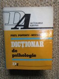 DICTIONAR DE PSIHOLOGIE - PAUL POPESCU NEVEANU