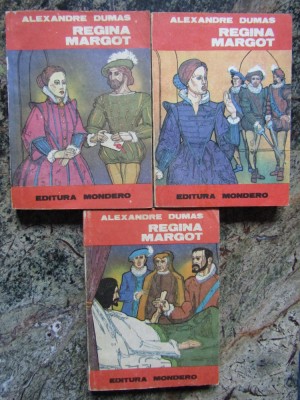 Alexandre Dumas - Regina Margot (3 volume) foto