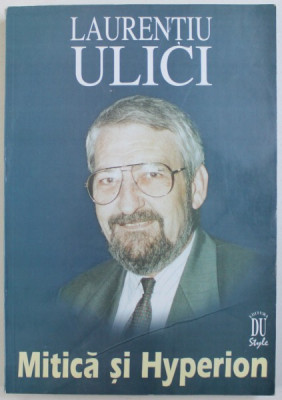 MITICA SI HYPERION de LAURENTIU ULICI, 2000 foto