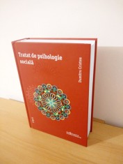 Tratat de Psihologie Sociala - Dumitru Cristea. foto