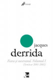 Fiara si suveranul - Vol. I (Seminar 2001-2002) | Jacques Derrida, Tact