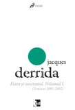 Fiara si suveranul - Vol. I (Seminar 2001-2002) | Jacques Derrida, Tact