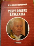 Eugen Simion - Texte despre Basarabia