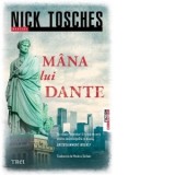 Mana lui Dante - Monica Serban, Nick Tosches