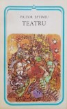 Teatru - 1986 - Victor Eftimiu ($B63)