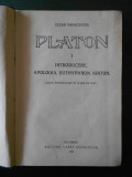 PLATON - INTRODUCERE, APOLOGIA, EUTHYPHRON, KRITON, BANCHETUL SI PHAIDON (1930)