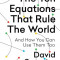 The Ten Equations That Rule the World: And How You Can Use Them Too
